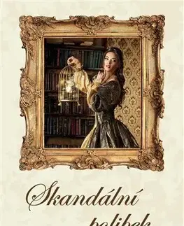 Romantická beletria Skandální polibek - Sophie Barnes