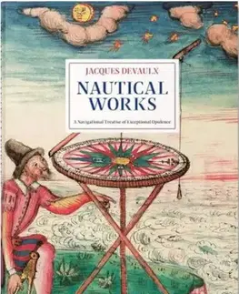 Svetové dejiny, dejiny štátov Jacques Devaulx. Nautical Works - Gerhard Holzer