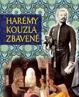 Skutočné príbehy Harémy kouzla zbavené - Pierre Loti
