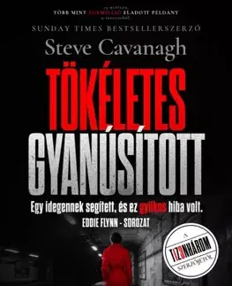 Detektívky, trilery, horory Tökéletes gyanúsított - Steve Cavanagh