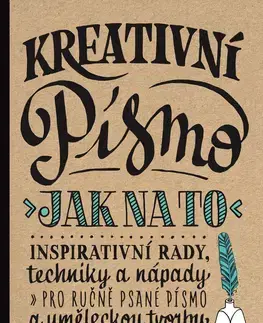 Maliarstvo, grafika Kreativní písmo - Jak na to - neuvedený,Runka Žaludová