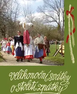 Slovenské a české dejiny Velikonoční svátky o století zpátky, 2. vydání - Kamila Skopová