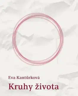 Česká beletria Kruhy života - Eva Kantůrková
