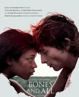 Romantická beletria Bones & All – Szőröstül-bőröstül - Camille DeAngelis,Iván Kemenes