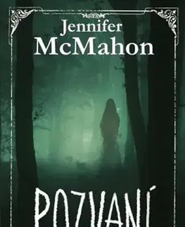 Detektívky, trilery, horory Pozvaní - Jennifer McMahon