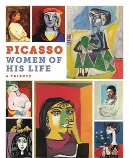 Maliarstvo, grafika Picasso: The Women of His Life - Markus Müller,Marilyn McCully