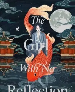 Sci-fi a fantasy The Girl With No Reflection - Keshe Chow