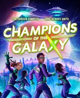 Pre deti a mládež Champions of the Galaxy - Tola Okogwu