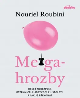 Ekonómia, manažment - ostatné Megahrozby - Nouriel Roubini,Aleš Valenta