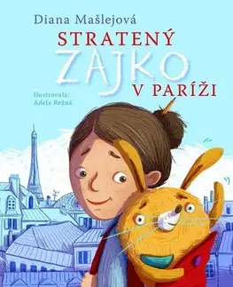Dobrodružstvo, napätie, western Stratený zajko v Paríži - Diana Mašlejová