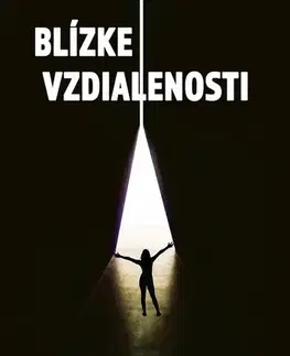 Slovenská beletria Blizke vzdialenosti - Miroslava Kováčová-Vargová