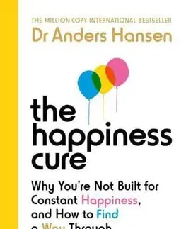 Psychológia, etika The Happiness Cure - Anders Hansen