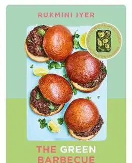 Vegetariánska kuchyňa The Green Barbecue - Rukmini Iyer