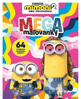 Pre deti a mládež - ostatné Mimoni 2 - Mega maľovanky - Kolektív autorov,Kolektív autorov