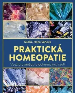 Homeopatia Praktická homeopatie - Hana Váňová