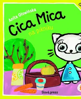 Rozprávky pre malé deti Cica Mica na pikniku - Anita Głowińska,Mária Lachkovičová