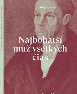 Biznis Najbohatší muž všetkých čias - Greg Steinmetz,Samuel Marec