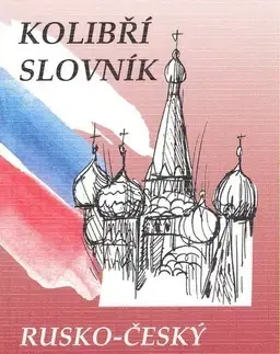 Učebnice a príručky Kolibří slovník rusko-český česko-ruský - Marie Steigerová