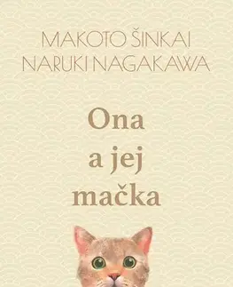 Novely, poviedky, antológie Ona a jej mačka - Makoto Šinkai,Veronika Šokyová