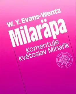 Ezoterika - ostatné Milaräpa - W.Y. Evans-Wentz