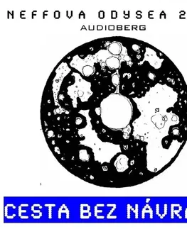 Novely, poviedky, antológie Audioberg Neffova Odysea 2022: Cesta bez návratu