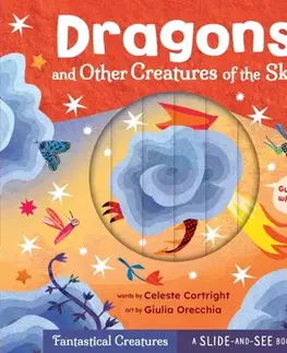 Leporelá, krabičky, puzzle knihy Dragons and Other Creatures of the Sky - Celeste Cortright