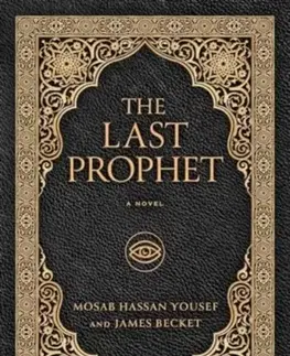 Beletria The Last Prophet - James Becket,Mosab Hassan Yousef