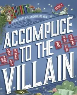 Young adults Accomplice to the Villain - Hannah Nicole Maehrer