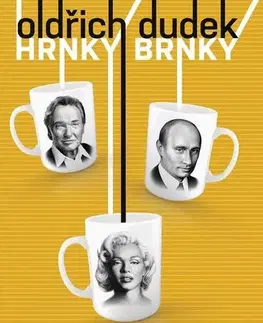 Česká beletria Hrnky Brnky - Oldřich Dudek