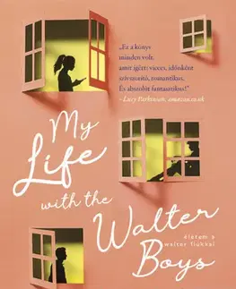 Romantická beletria My Life With The Walter Boys - Életem a Walter fiúkkal - Ali Novak,Fruzsina Papp