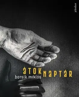 Svetová beletria Átoknaptár - Borsik Miklós