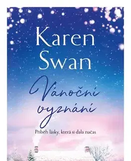 Romantická beletria Vánoční vyznání - Karen Swan,Tomáš Kurka