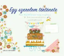 Krása, móda, kozmetika Egy szerelem története - Egy különös nap naplója