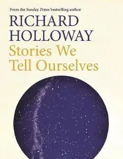 Cudzojazyčná literatúra Stories We Tell Ourselves - Richard Holloway