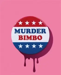 Detektívky, trilery, horory Murder Bimbo - Rebecca Novack