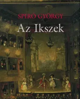 Svetová beletria Az Ikszek - György Spiró