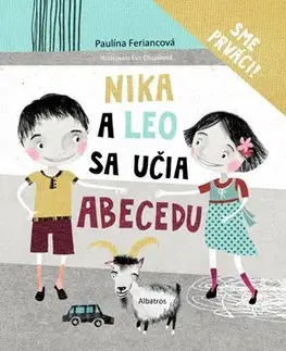 Básničky a hádanky pre deti Nika a Leo sa učia abecedu - Eva Chupíková,Paulína Feriancová