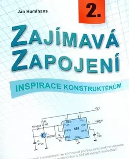 Odborná a náučná literatúra - ostatné Zajímavá zapojení 2. - Jan Humlhans
