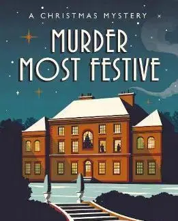 Detektívky, trilery, horory Murder Most Festive - Ada Moncrieff