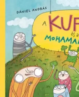 Rozprávky A kuflik és a mohamanyi - András Dániel