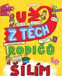 Rozprávky Už z těch rodičů šílím - Pete Johnson