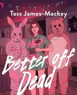 Young adults Better off Dead - Tess James-Mackey