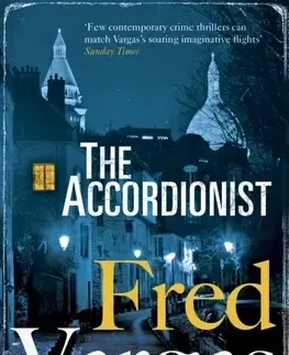 Cudzojazyčná literatúra The Accordionist - Fred Vargas