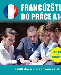 Jazykové učebnice - ostatné Audioacademyeu Francúzština do práce A1-B1