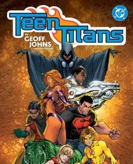 Beletria - ostatné Teen Titans by Geoff Johns Compendium One - Geoff Johns,Mike McKone
