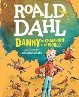 V cudzom jazyku Danny, the Champion of the World (colour edition) - Roald Dahl,Quentin Blake