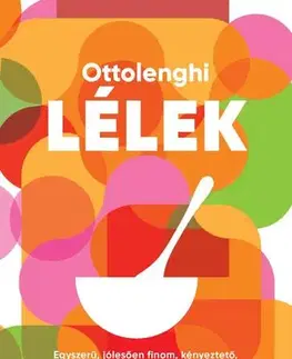 Kuchárky - ostatné Lélek - Helen Gohová,Yotam Ottolenghi,Andrea Dobozi