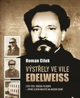 Slovenské a české dejiny Výstřely ve vile Edelweiss - Roman Cílek