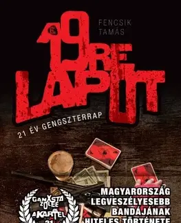 Hudba - noty, spevníky, príručky 19-re lapot - 21 év gengszterrap - Fencsik Tamás