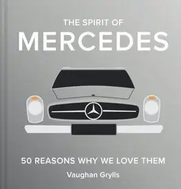 Auto, moto The Spirit of Mercedes - Vaughan Grylls
